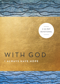 Cover image: With God I Always Have Hope 9780800762421