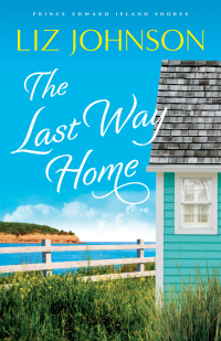 Cover image: The Last Way Home 9780800737382