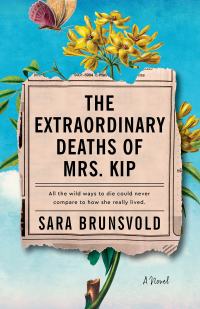 Cover image: The Extraordinary Deaths of Mrs. Kip 9780800740276