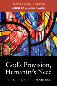 Omslagafbeelding: God's Provision, Humanity's Need 9781540962799
