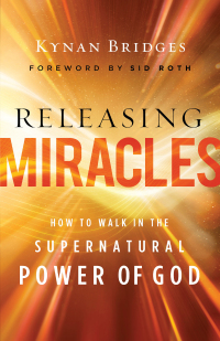 Cover image: Releasing Miracles 9780800762605