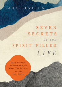 Cover image: Seven Secrets of the Spirit-Filled Life 9780800762704