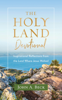 Cover image: The Holy Land Devotional 9781540901811