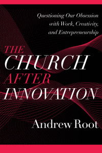 Cover image: The Church after Innovation 9781540964823