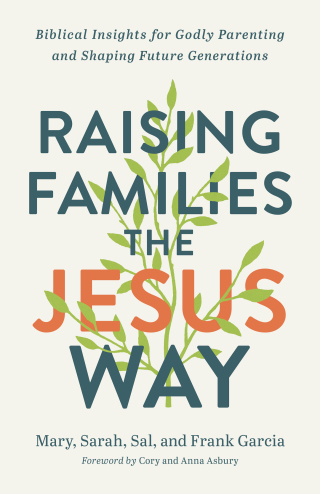 Omslagafbeelding: Raising Families the Jesus Way 9780800762940