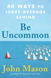 Cover image: Be Uncommon 9780800738921
