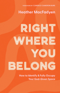 Cover image: Right Where You Belong 9780800739317