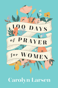 Cover image: 100 Days of Prayer for Women 9780800740825