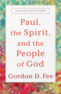 Imagen de portada: Paul, the Spirit, and the People of God 9781540966025