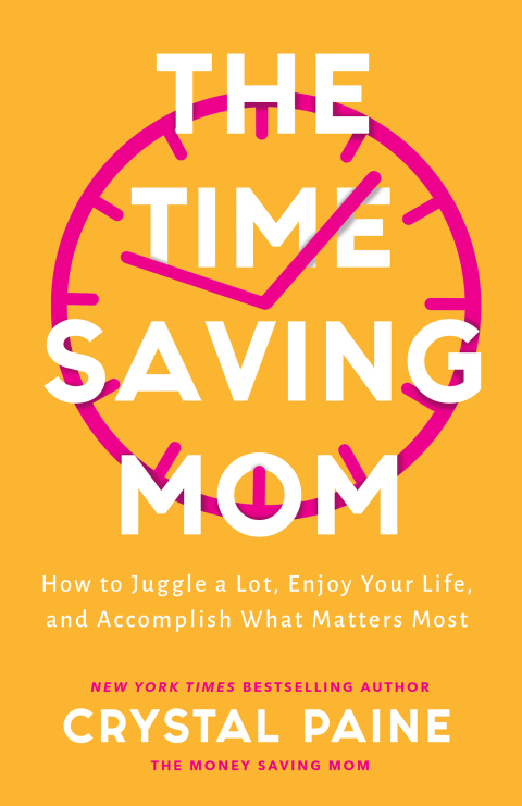 The Time-Saving Mom: How to Juggle a Lot, Enjoy Your Life, and Accomplish What Matters Most - FULL INSTANT DOWNLOAD | PDF DOCX EPUB