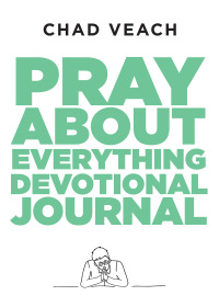 Cover image: Pray about Everything Devotional Journal 9780764240195