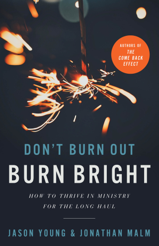 Cover image: Don't Burn Out, Burn Bright 9781540902955