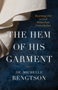 Cover image: The Hem of His Garment 9780800742355