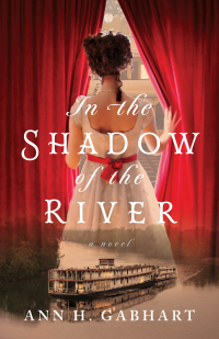 Cover image: In the Shadow of the River 9780800741723