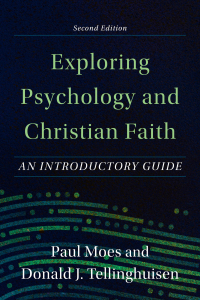 Omslagafbeelding: Exploring Psychology and Christian Faith 2nd edition 9781540964687