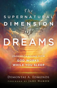 Cover image: The Supernatural Dimension of Dreams 9780800763466