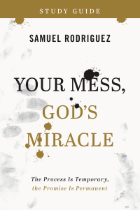 表紙画像: Your Mess, God's Miracle Study Guide 9780800763473