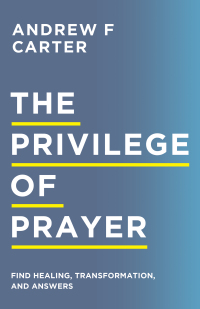 Cover image: The Privilege of Prayer 9780800763510