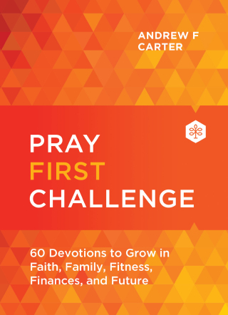 Cover image: Pray First Challenge 9780800763527