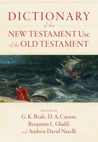 Imagen de portada: Dictionary of the New Testament Use of the Old Testament 9781540960047