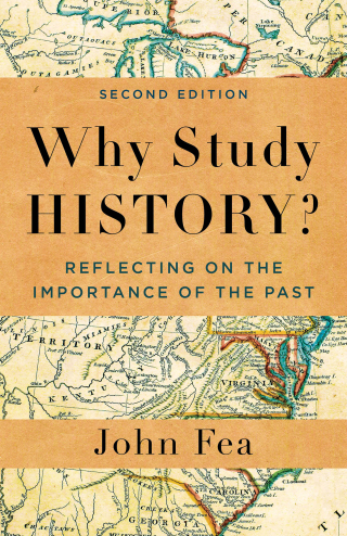 Cover image: Why Study History? 2nd edition 9781540966605