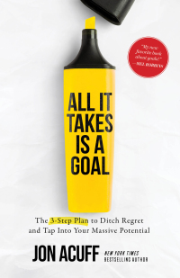 Cover image: All It Takes Is a Goal 9781540900814