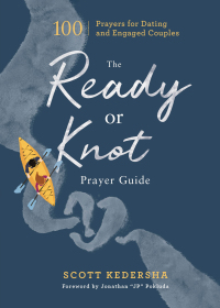 Omslagafbeelding: The Ready or Knot Prayer Guide 9781540902870