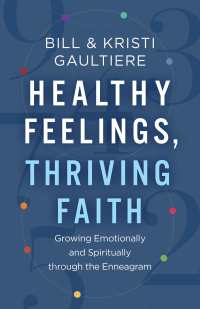 Cover image: Healthy Feelings, Thriving Faith 9780800742812