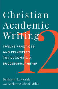 Cover image: Christian Academic Writing 9781540965998