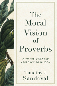 Imagen de portada: The Moral Vision of Proverbs 9781540967206