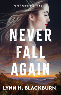 Cover image: Never Fall Again 9780800745363