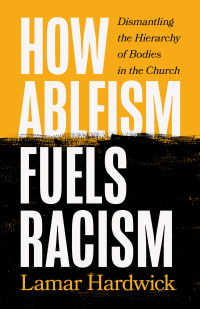 Cover image: How Ableism Fuels Racism 9781587436123