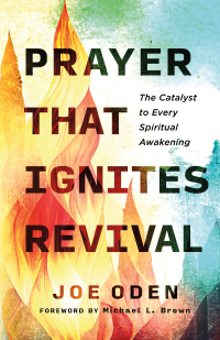 Cover image: Prayer That Ignites Revival 9780800763701