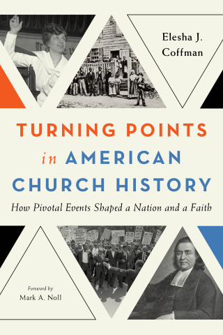 Cover image: Turning Points in American Church History 9780801097492