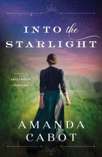 Cover image: Into the Starlight 9780800740665