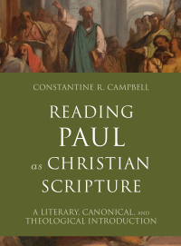 Cover image: Reading Paul as Christian Scripture 9780801098758