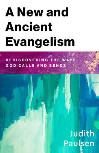 Cover image: A New and Ancient Evangelism 9781540967060