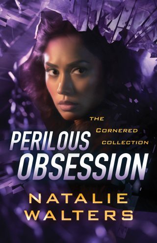 Cover image: Perilous Obsession 9781493446827