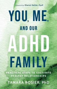 Cover image: You, Me, and Our ADHD Family 9780800745356