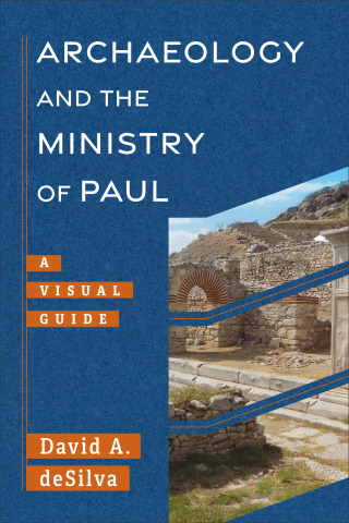 Cover image: Archaeology and the Ministry of Paul 9781540960955