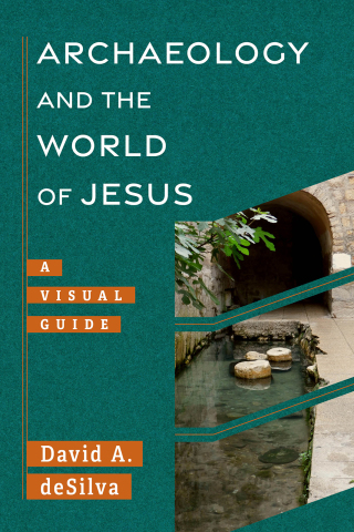 Imagen de portada: Archaeology and the World of Jesus 9781540960962
