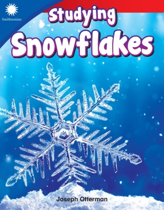 Cover image: Studying Snowflakes 1st edition 9781493866595