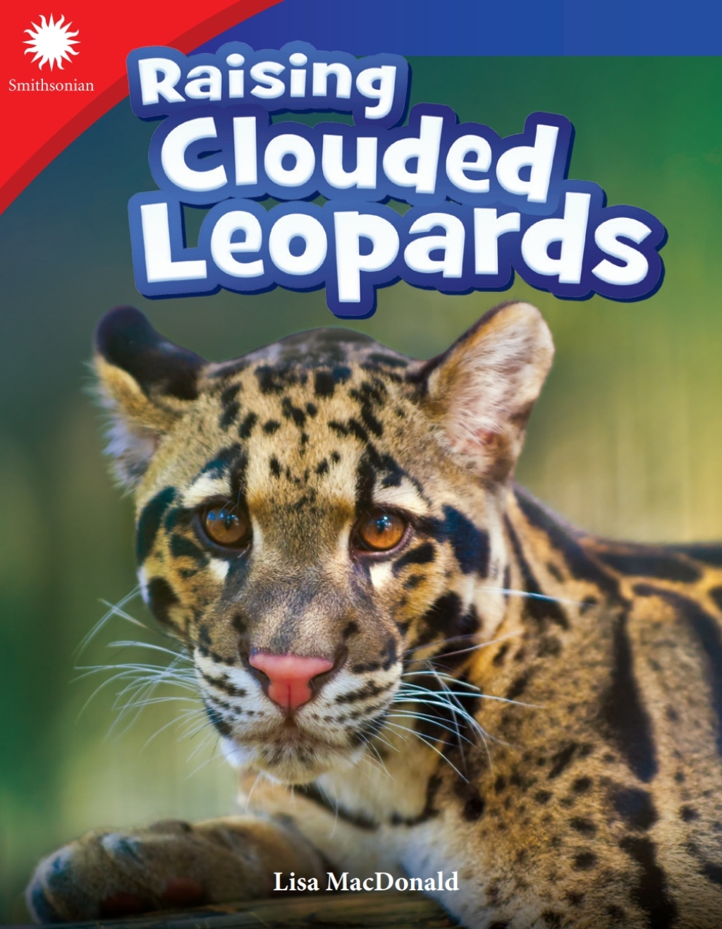 Raising Clouded Leopards ebook 1st Edition