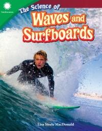 Cover image: The Science of Waves and Surfboards 1st edition 9781493867059
