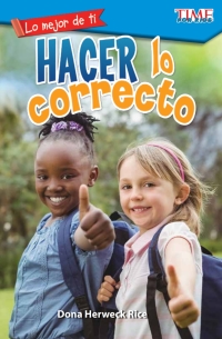 Cover image: Lo mejor de ti: Hacer lo correcto ebook 1st edition 9781425827014
