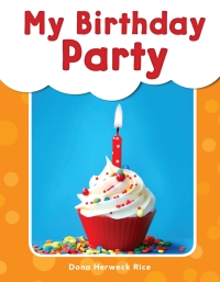 Cover image: My Birthday Party ebook 1st edition 9781493898275