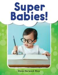 Cover image: Super Babies! ebook 1st edition 9781493898749