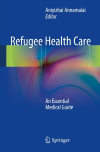 Omslagafbeelding: Refugee Health Care 9781493902705