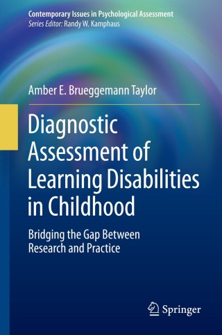 Immagine di copertina: Diagnostic Assessment of Learning Disabilities in Childhood 9781493903344