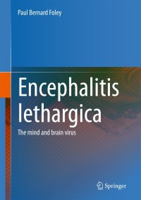Omslagafbeelding: Encephalitis Lethargica 9781493903832
